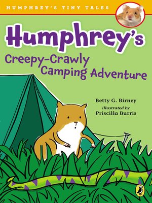 cover image of Humphrey's Creepy-Crawly Camping Adventure